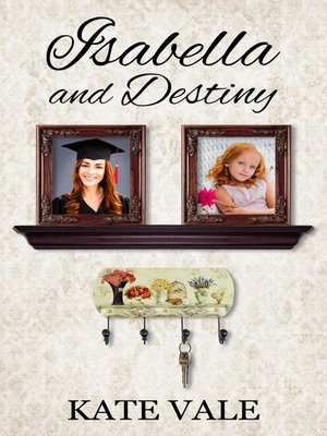 cover image of Isabella and Destiny